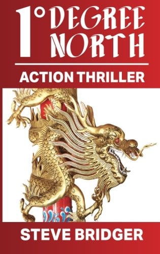 1° Degree North Action Thriller by Steve Bridger