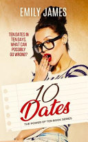 10 Dates by Emily James
