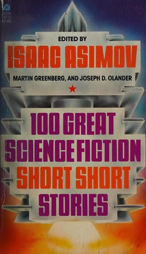 100 Great Science Fiction Short Short Stories by Isaac Asimov