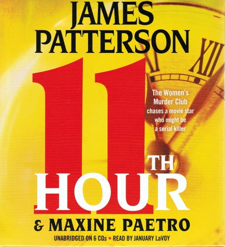 11th Hour (A Women's Murder Club Thriller, 11) by Patterson, James