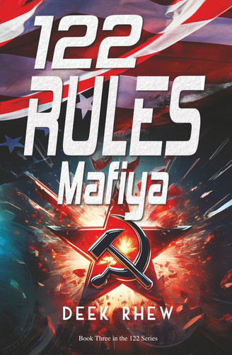 122 Rules - Mafiya - A Sam Bradford Federal Assassin Thriller Book 3 by Deek Rhew