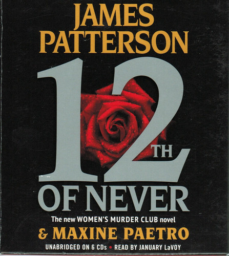 12th of Never (A Women's Murder Club Thriller, 12) by Patterson, James