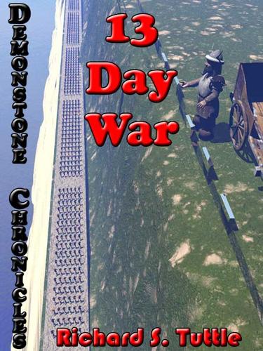 13 Day War by Richard S Tuttle