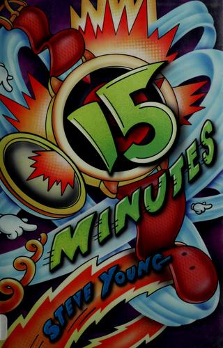 15 minutes by Young, Steve