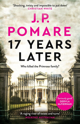17 Years Later: A shocking crime thriller by Pomare, J.P.