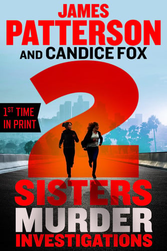 2 Sisters Murder Investigations: A Thriller (A 2 Sisters Detective Agency Mystery, 2) by Patterson, James