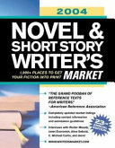 2004 Novel and Short Story Writer's Market by Anne Bowling