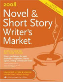 2008 Novel & Short Story Writer's Market by Lauren Mosko