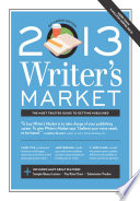 2013 Writer's Market by Robert Lee Brewer