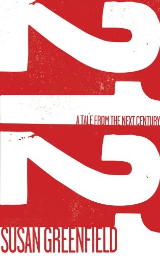 2121: A Tale From the Next Century by Susan Greenfield (author)