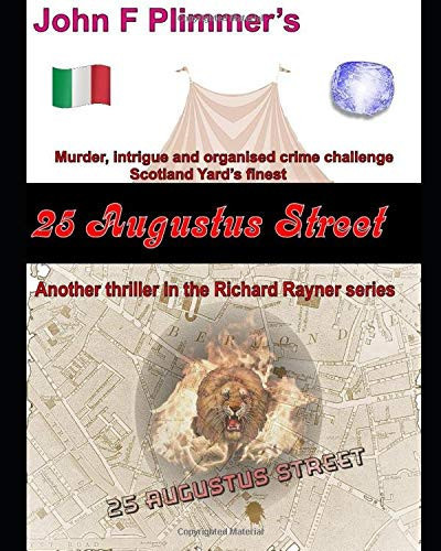 25 Augustus Street Another Thriller in the Richard Rayner Series by John Plimmer