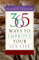 365 Ways to Improve Your Sex Life by James R. Petersen