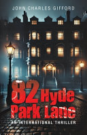82 Hyde Park Lane by John Charles Gifford