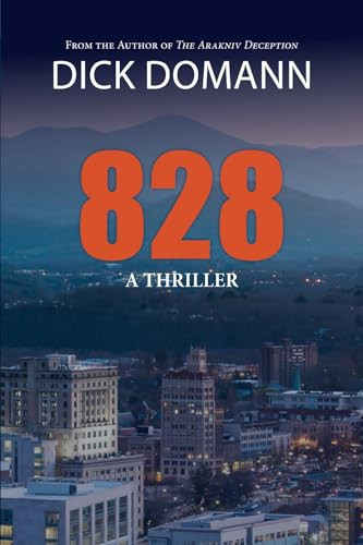 828: A Thriller by Domann, Dick