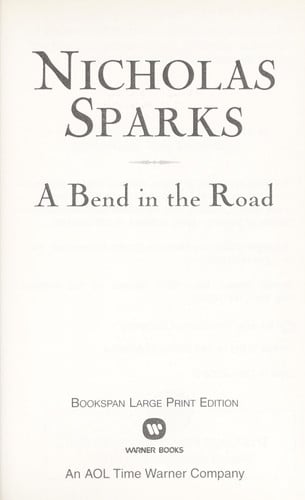 A Bend in the Road by Nicholas Sparks