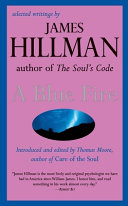 A Blue Fire by James Hillman