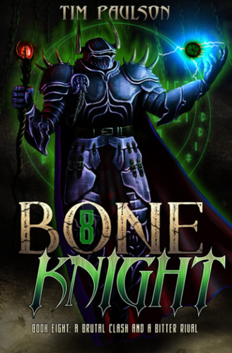 A Brutal Clash and A Bitter Rival A LitRPG Fantasy Adventure by TIM. PAULSON