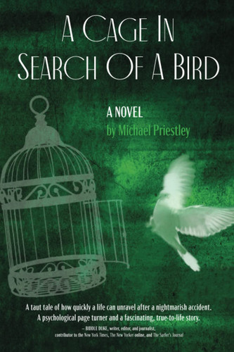 A Cage in Search of a Bird by Priestley, Michael