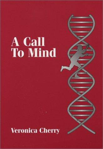 A Call to Mind by Veronica Cherry