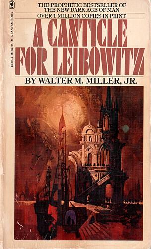 A Canticle for Leibowitz by Walter M. Miller Jr.