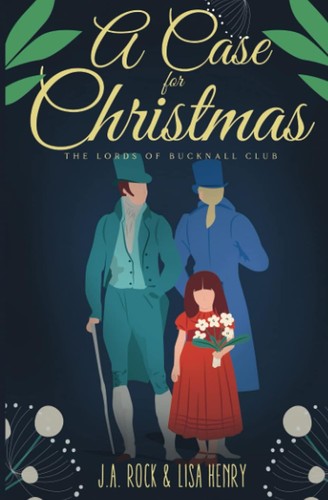 A Case for Christmas by J.A. Rock