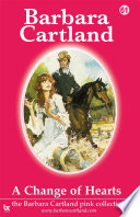 A Change of Hearts by Barbara Cartland