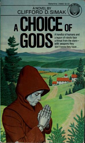 A choice of gods by Clifford D. Simak