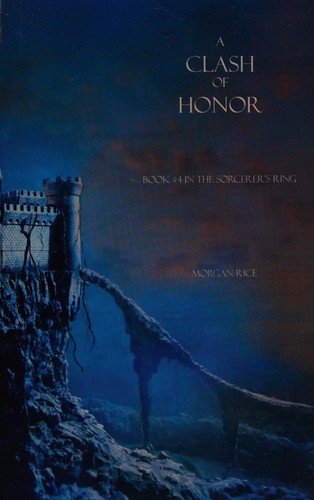 A clash of honor by Morgan Rice