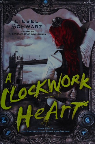 A clockwork heart by Liesel Schwarz