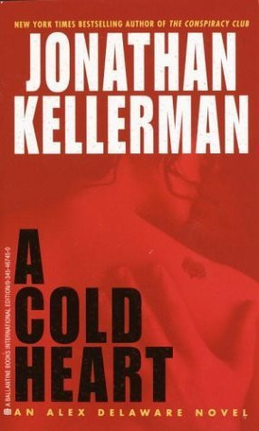 A Cold Heart by Jonathan Kellerman