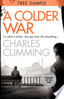 A Colder War: Free Sampler (Thomas Kell Spy Thriller, Book 2) by Charles Cumming