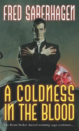 A coldness in the blood by Fred Saberhagen