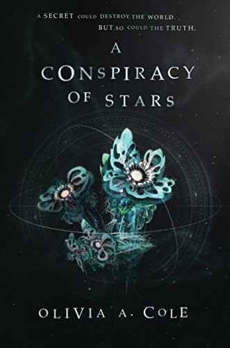A conspiracy of stars by Olivia A. Cole