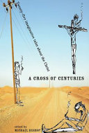 A Cross of Centuries by Michael Bishop