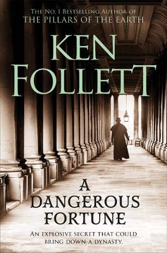 A dangerous fortune by Ken Follett