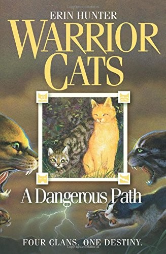 A Dangerous Path by Erin Hunter