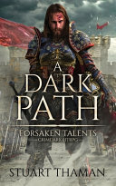 A Dark Path by Stuart Thaman