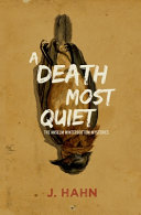 A Death Most Quiet by Jeff Hahn