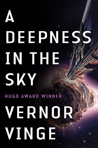 A Deepness in the Sky (Zones of Thought) by Vernor Vinge