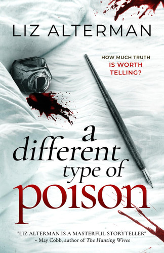 A Different Type of Poison by Alterman, Liz