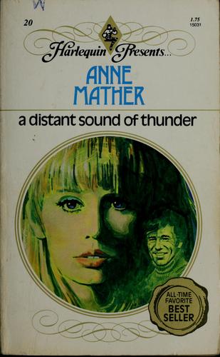 A Distant Sound of Thunder by Anne Mather