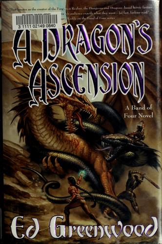 A dragon's ascension by Ed Greenwood