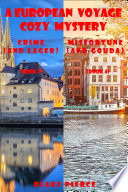 A European Voyage Cozy Mystery Bundle: Crime (and Lager) (#3) and Misfortune (and Gouda) (#4) by Blake Pierce