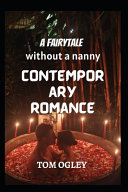 A Fairytale Without a Nanny by Tom Ogley