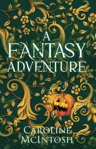 A Fantasy Adventure (Lavender Village Series) by McIntosh, Caroline