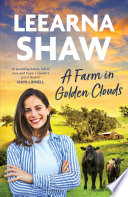 A Farm in Golden Clouds by Leearna Shaw