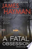 A Fatal Obsession by James Hayman