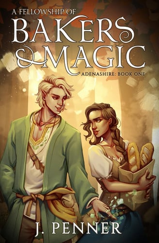 A Fellowship of Bakers & Magic Adenashire, A Cozy Fantasy Book Series by Jenetta Penner