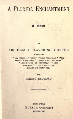 A Florida Enchantment by Archibald Clavering Gunter
