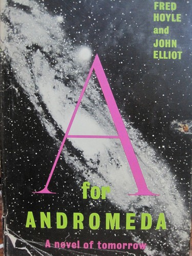 A for Andromeda by Fred Hoyle